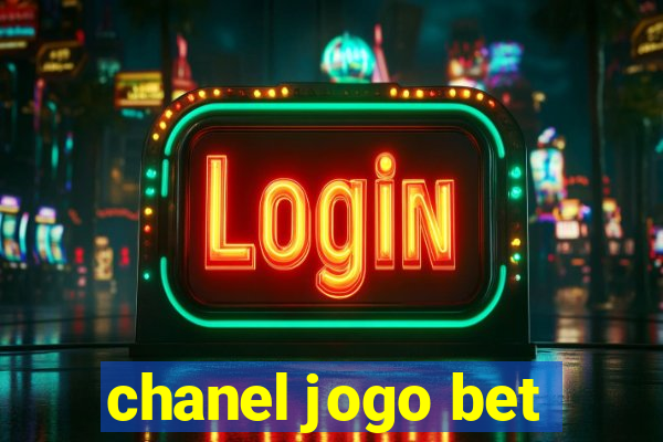 chanel jogo bet